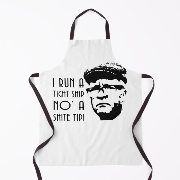 Item preview, I Run A Tight Ship No' A Shite Tip! - Still Game Sitcom designed and sold by EricMary7.