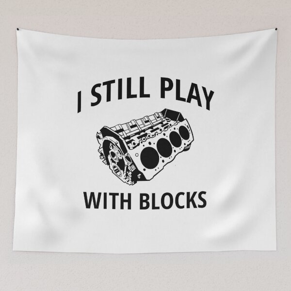 Item preview, I still play with blocks | funny gift for mechanics designed and sold by teez4dayz.