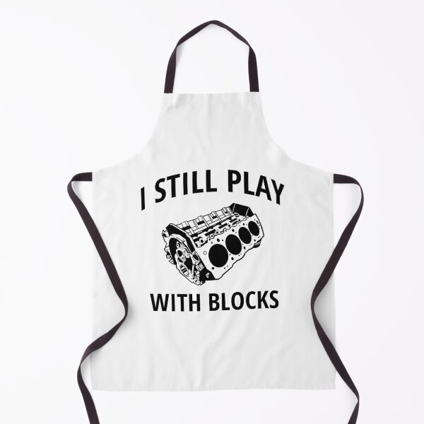 Item preview, I still play with blocks | funny gift for mechanics designed and sold by teez4dayz.