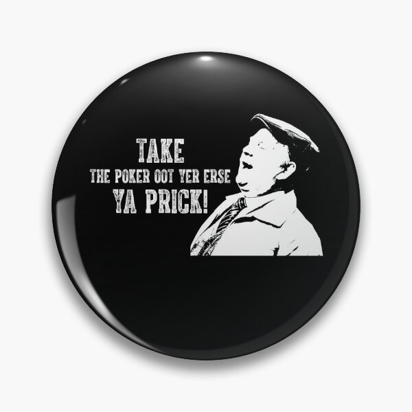 Item preview, White And Black Still Game Movies - Take The Poker Oot Yer Erse Ya Prick!  designed and sold by EricMary7.