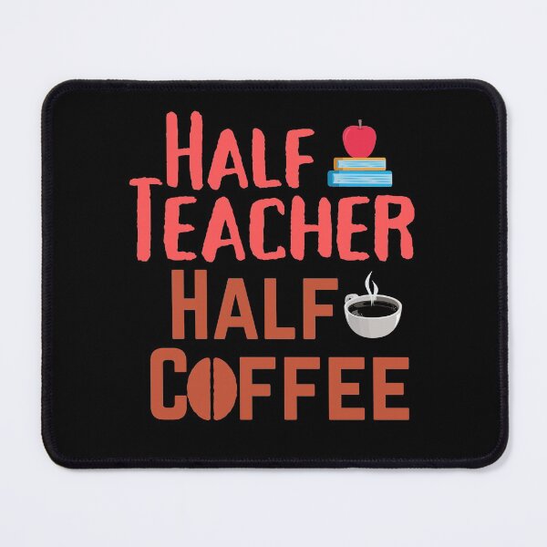 Item preview, Half Teacher Half Coffee: Half Human Half Coffee designed and sold by ACC .