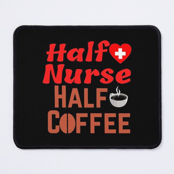 Item preview, Half Nurse Half Coffee: Half Human Half Coffee  designed and sold by ACC .