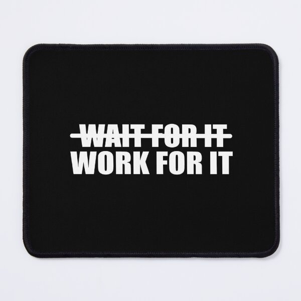 Item preview, Dont Wish For It Work For It designed and sold by ArlacV.