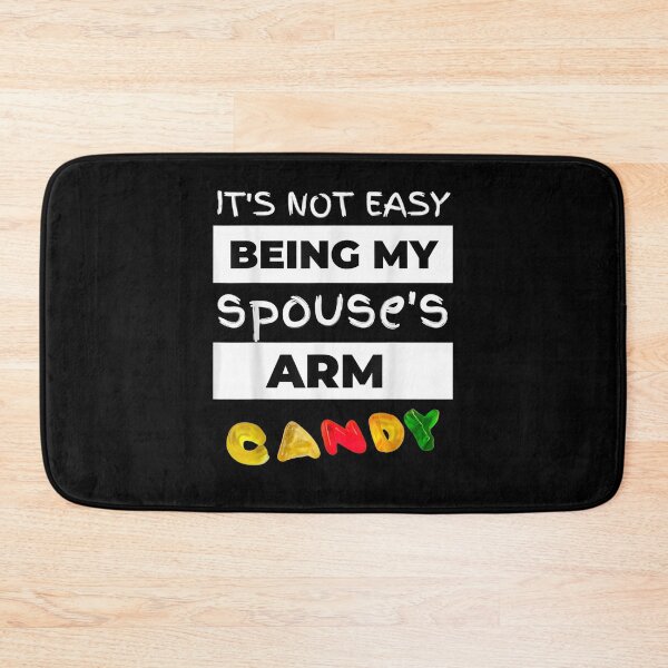 Item preview, Not Easy Being My Spouse's Arm Candy Father Mother Birthday  designed and sold by JethroShop.