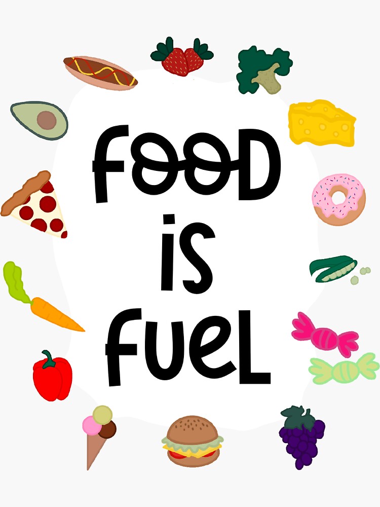 "Food Is Fuel Eating Disorder Recovery " Sticker by GrellenDraws