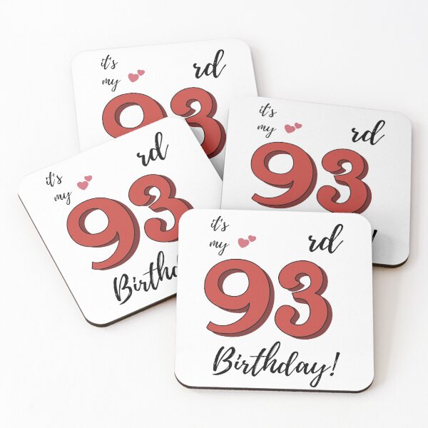 Item preview, It's My 93rd Birthday quote designed and sold by WayneTower.