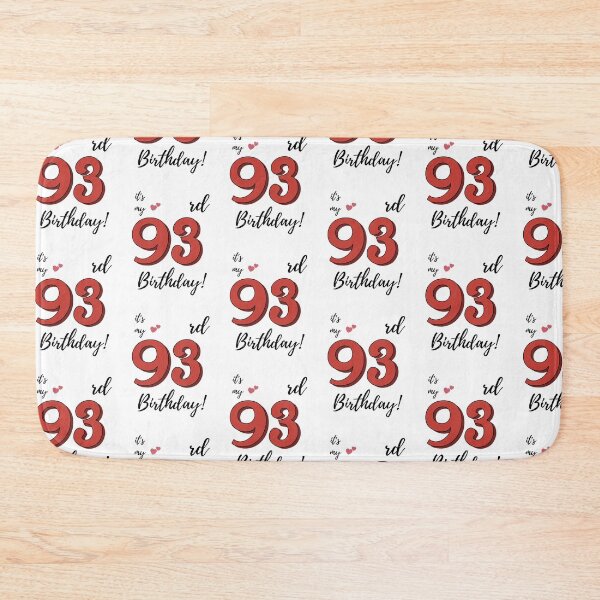 Item preview, It's My 93rd Birthday quote designed and sold by WayneTower.