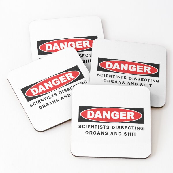 Item preview, Danger Scientists Dissecting Organs And Shit - Graduate School, Grad Student, Postdoc, Postdoctoral Fellow, Undergrad designed and sold by jadedscientist.