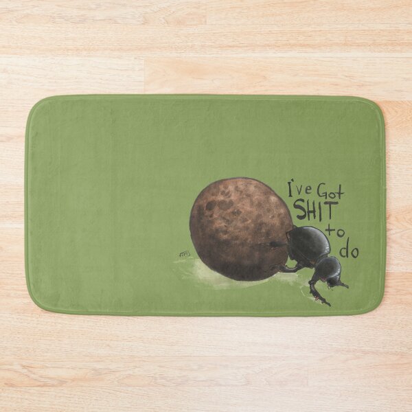 Item preview, I've got sh*t to do - dung beetle designed and sold by ArtByArielW.