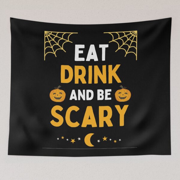 Item preview, Eat Drink And Be Scary  Funny Halloween Saying 2021 designed and sold by chetan786.