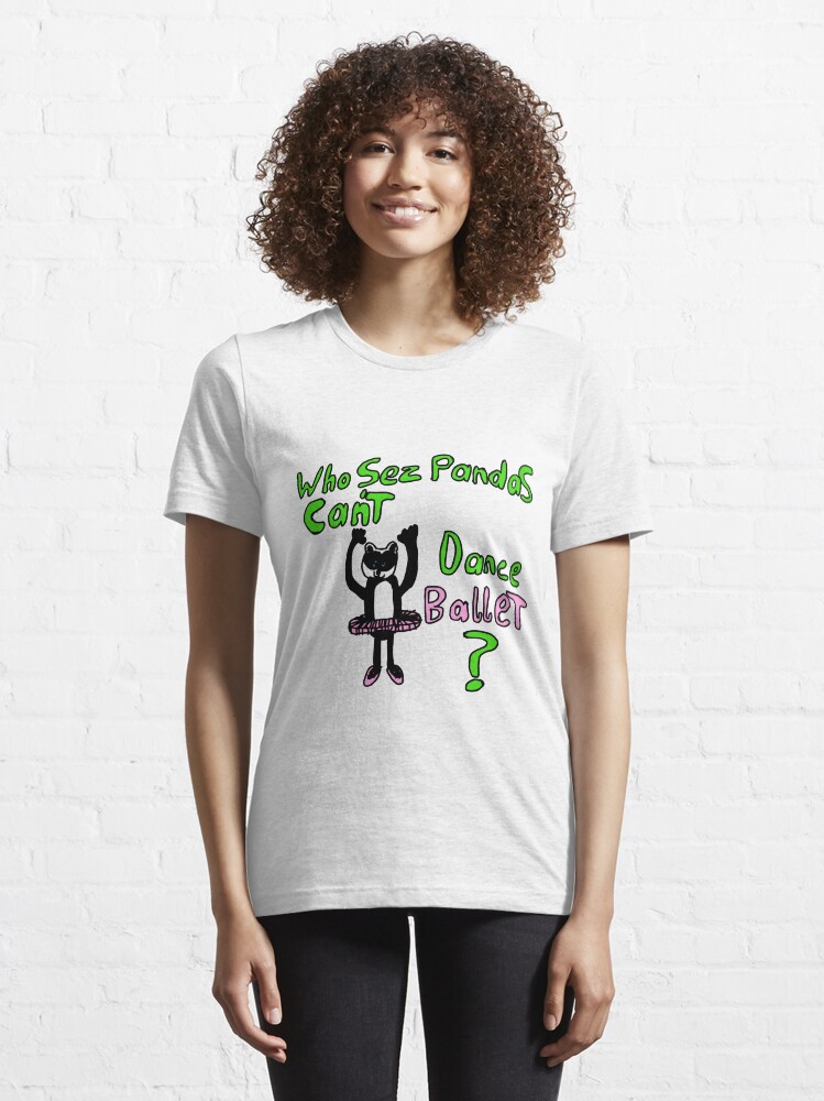 Alternate view of Who sez Pandas can't dance ballet Essential T-Shirt