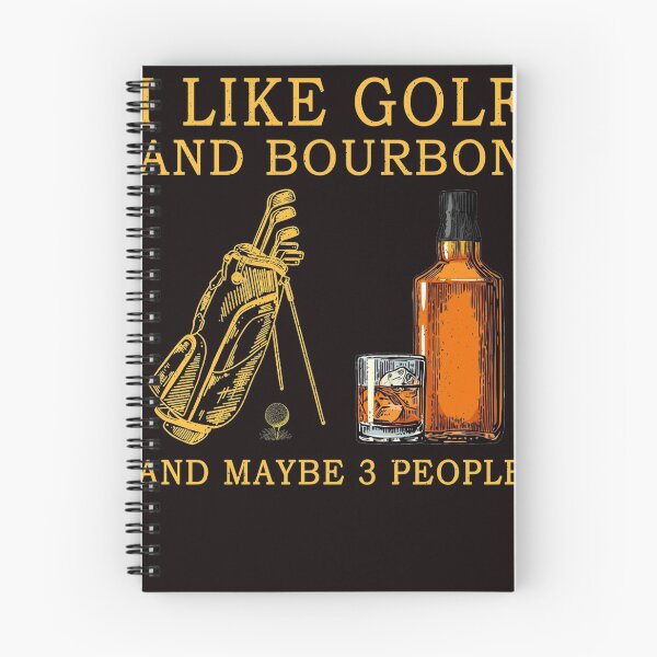 Item preview, I Like Golf And Bourbon And Maybe 3 People designed and sold by tranminhthuan19.