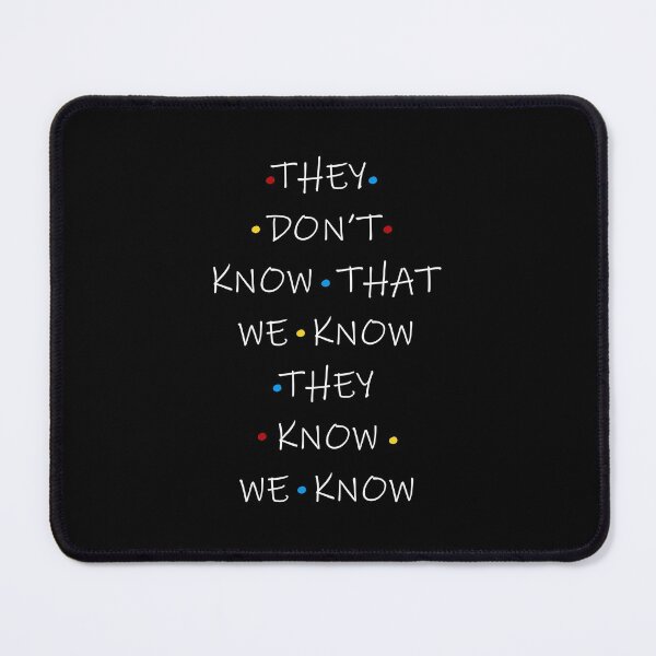 Item preview, They Dont Know That We Know designed and sold by KA DESIGNS.