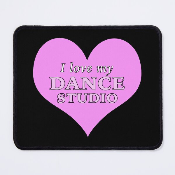 Item preview, I love my dance studio designed and sold by NadyaCC.