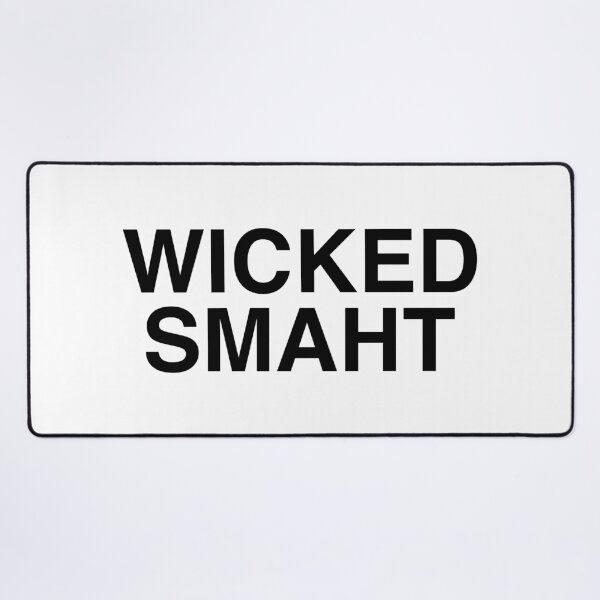 Item preview, Wicked Smaht (Wicked Smart) designed and sold by maniacfitness.