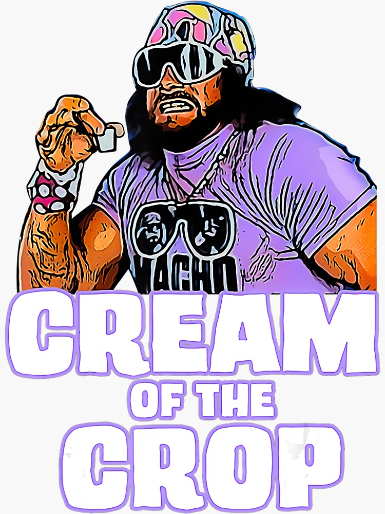"man cream of the crop macho funny meme " Sticker for Sale by argumentjeer Redbubble