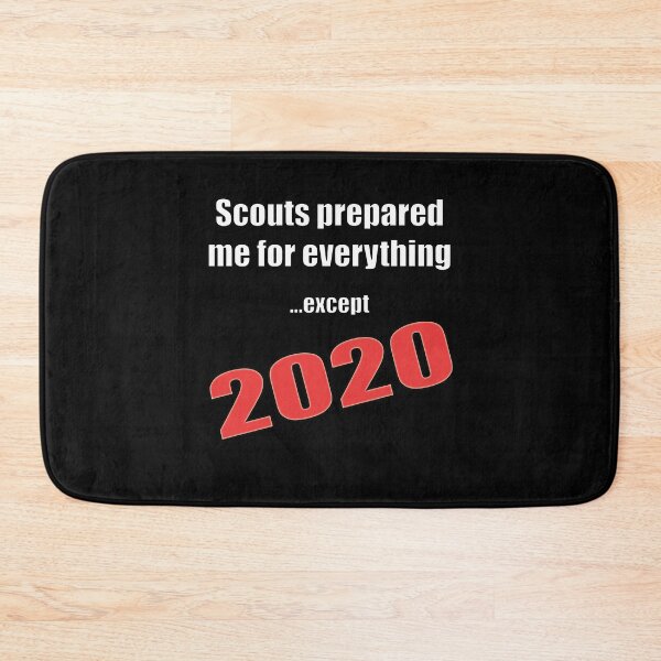 Item preview, Scouts Prepared Me for Everything except 2020 designed and sold by NadyaCC.