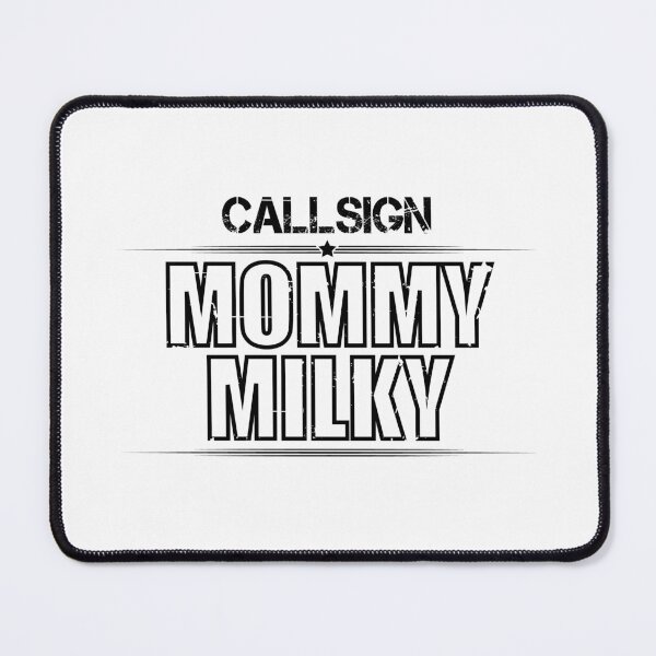 Item preview, CALLSIGN MOMMY MILKY RADIO PILOT designed and sold by Madjack Tees Kiwi SuperStore.
