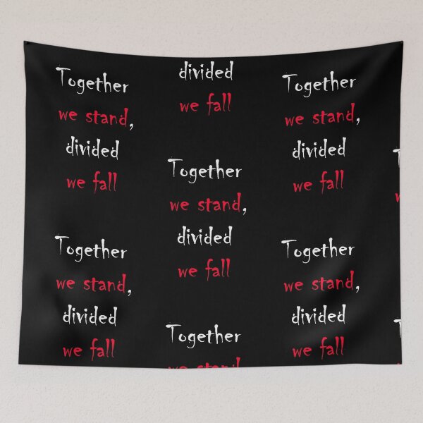 Item preview, Together we Stand, Divided we fall designed and sold by Ares286.