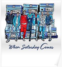 When Saturday Comes Poster