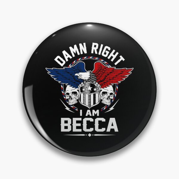 Item preview, Becca Name T Shirt - Damn Right I Am Becca Gift Item Tee designed and sold by pourvasecandi.