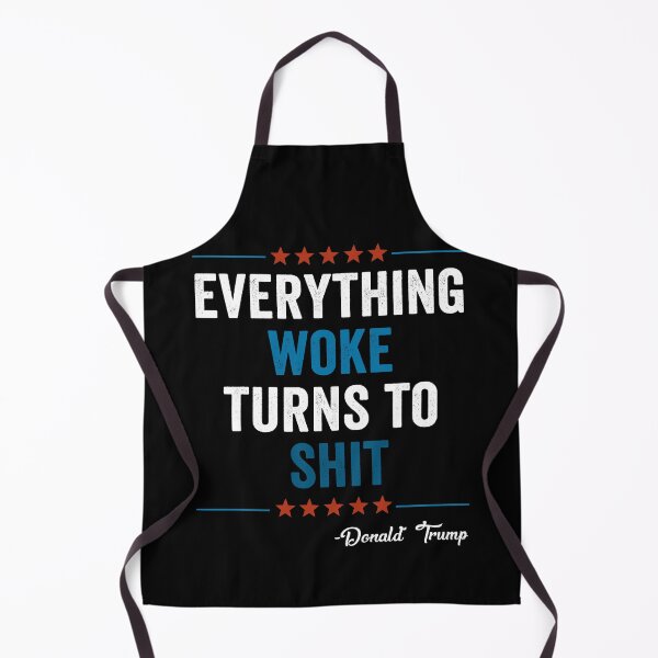Item preview,  Everything Woke Turns To Shit Funny Trump gift designed and sold by DesignMacy.