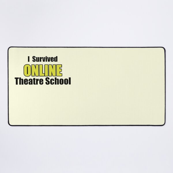 Item preview, I Survived Online Theatre School designed and sold by NadyaCC.