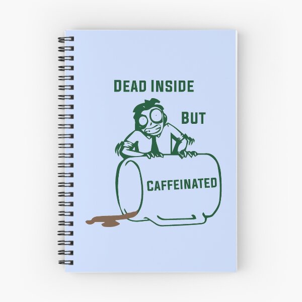 Item preview,  Dead Inside But Caffeinated - Funny designed and sold by kasunspot.