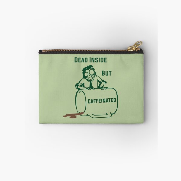 Item preview,  Dead Inside But Caffeinated - Funny designed and sold by kasunspot.