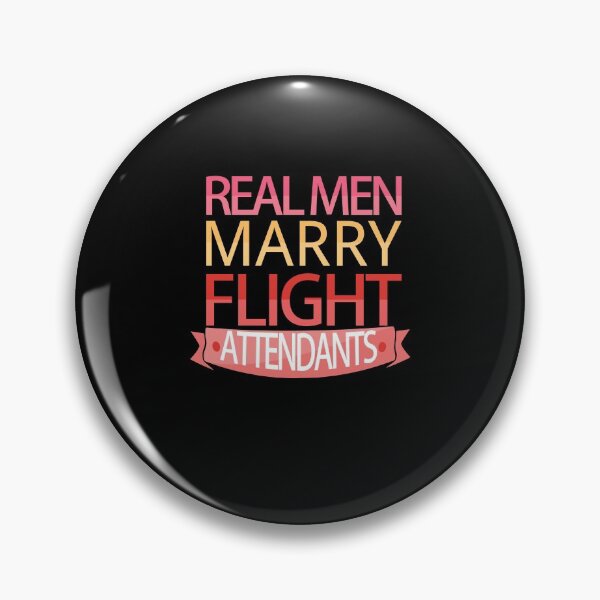 Item preview, Real Men Marry Air Hostesst Funny Women Flying Aviation designed and sold by patroart.