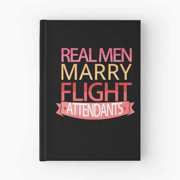 Item preview, Real Men Marry Air Hostesst Funny Women Flying Aviation designed and sold by patroart.