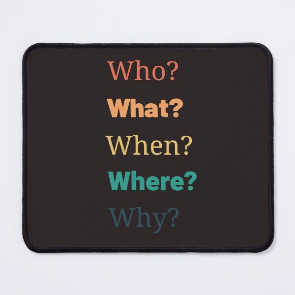Item preview, Who? What? When? Where? Why? The 5 W's designed and sold by MusberriDesigns.