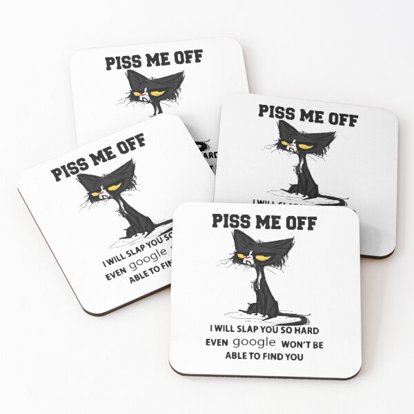 Item preview, Black cat Piss me off i will slap you so hard even google won't be able to find designed and sold by AUSSIEPETS.