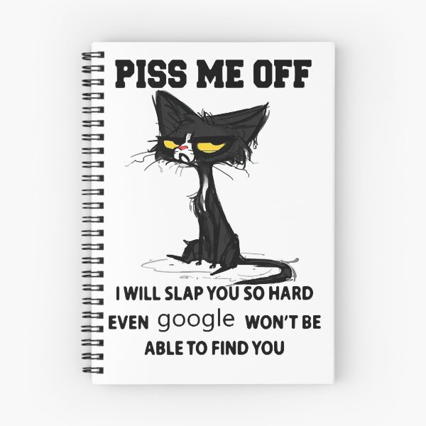 Item preview, Black cat Piss me off i will slap you so hard even google won't be able to find designed and sold by AUSSIEPETS.