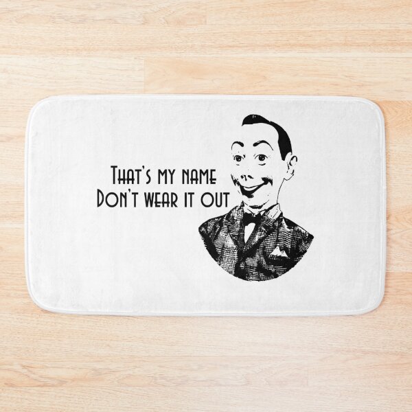 Item preview, That's My Name Don't Wear It Out - Funny Paul Design Reubens designed and sold by LillieDebra9.