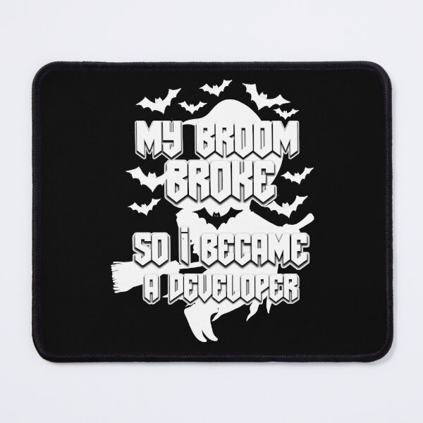 Item preview,  My Broom Broke So I Became A Developer gift  designed and sold by ussastore.