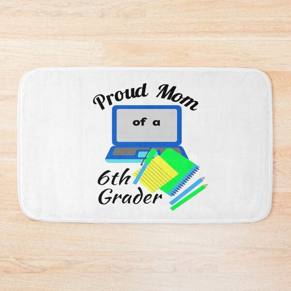 Item preview, proud mom of a sixth grader, laptop notebook graphic designed and sold by Jessi-Sketches.