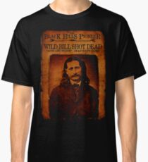 Wild Bill Hickok Deadwood Design Classic T-Shirt