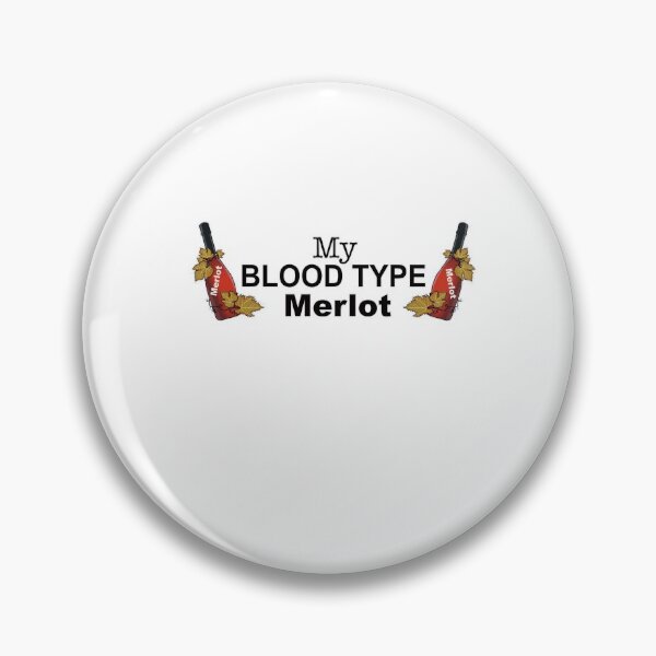 Item preview, MY BLOOD TYPE IS MERLOT designed and sold by cgullart.