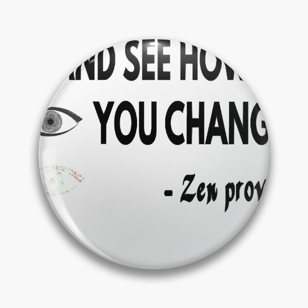 Item preview, CHANGE HOW YOU SEE AND SEE HOW YOU CHANGE designed and sold by AUSSIEPETS.