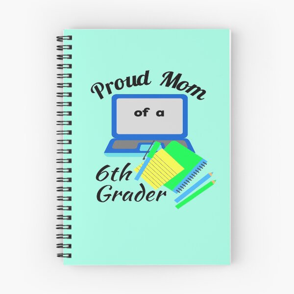 Item preview, proud mom of a sixth grader, laptop notebook graphic designed and sold by Jessi-Sketches.