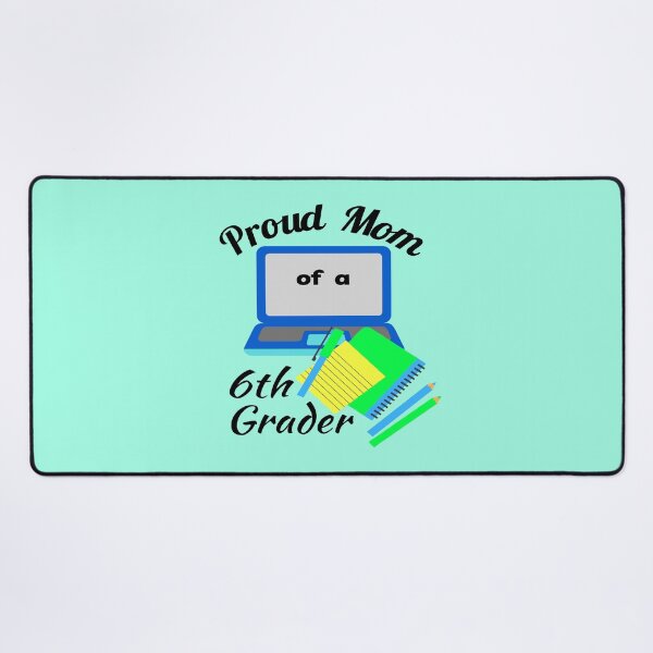 Item preview, proud mom of a sixth grader, laptop notebook graphic designed and sold by Jessi-Sketches.