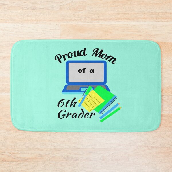 Item preview, proud mom of a sixth grader, laptop notebook graphic designed and sold by Jessi-Sketches.