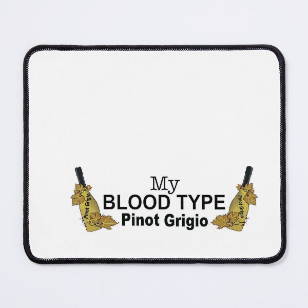 Item preview,  MY BLOOD TYPE IS PINOT GRIGIO designed and sold by cgullart.