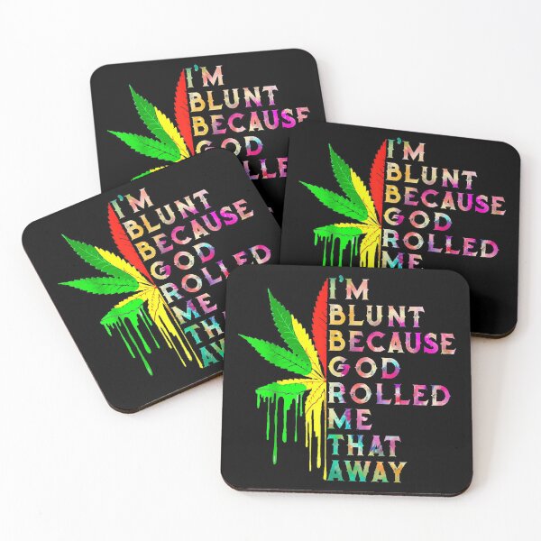Item preview, Blunt Because God Rolled Me That Way designed and sold by ErlandLindstrom.