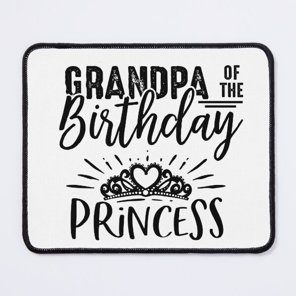Item preview, Grandpa Of The Birthday Princess designed and sold by Isabelladreams.