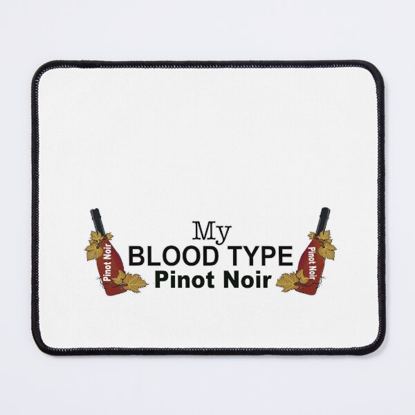 Item preview,  MY BLOOD TYPE IS PINOT NOIR designed and sold by cgullart.