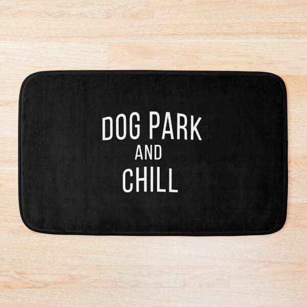 Item preview, Dog Park And Chill designed and sold by wymanlynna.