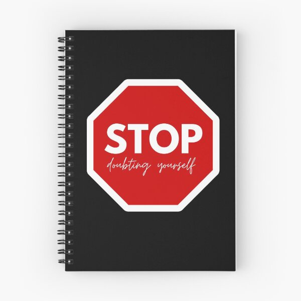 Item preview, Stop Doubting Yourself designed and sold by Neve Brown.