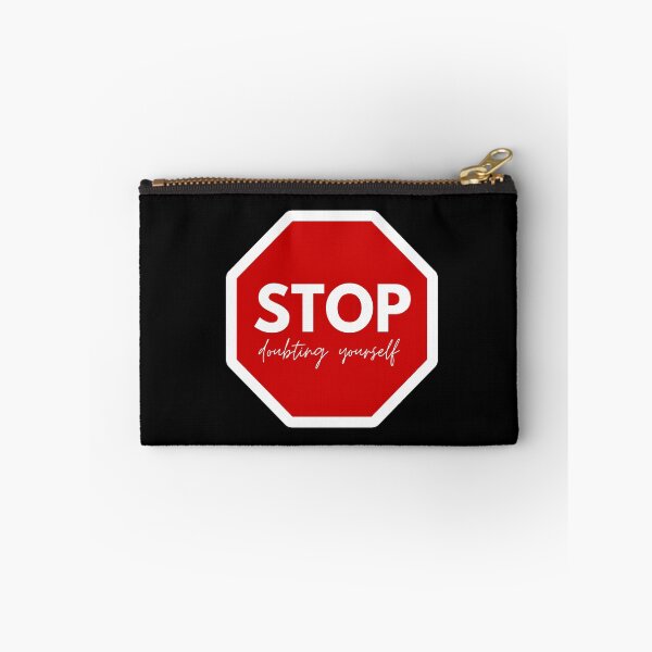 Item preview, Stop Doubting Yourself designed and sold by Neve Brown.